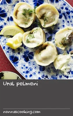  Pelmeni met Zure Room en Spek, een Onvergetelijke Combinatie van Pittigheid en Umami!